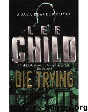 JR02 - Die Trying By Lee Child - Free Ebooks Download